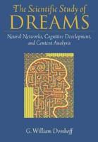 The Scientific Study of Dreams
