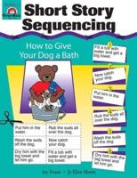 Short Story Sequencing, Grade 1 - 2 Teacher Resource