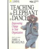 Teaching the Elephant to Dance