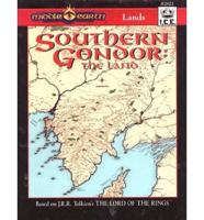 Southern Gondor: The Land