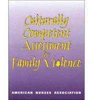 Culturally Competent Assessment for Family Violence