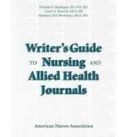 Writer's Guide to Nursing and Allied Health Journals