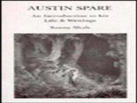 Austin Spare: An Introduction to His Life and Works
