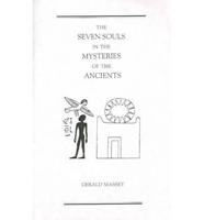 The Seven Souls in the Mysteries of the Ancients