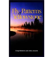 Fly Patterns of Yellowstone