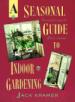 A Seasonal Guide to Indoor Gardening