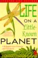 Life on a Little-Known Planet