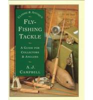 Classic and Antique Fly-Fishing Tackle