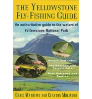 The Yellowstone Fly-Fishing Guide