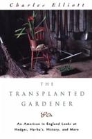 Transplanted Gardener, First Edition