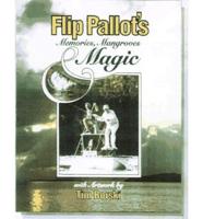 Flip Pallot's Memories, Mangroves and Magic