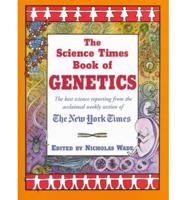The Science Times Book of Genetics