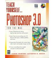 Teach Yourself-- Photoshop 3.0 for the Mac