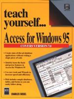 Teach Yourself Access for Windows 95