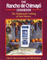 Rancho De Chimayo Cookbook
