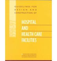 Guidelines for the Design and Construction of Hospital and Health Service Buildings