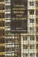 China's Housing Reform and Outcomes