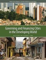 Governing and Financing Cities in the Developing World