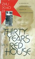 Thirty Years in a Red House
