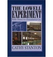 The Lowell Experiment