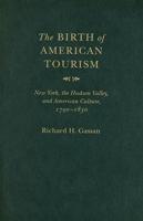 The Birth of American Tourism