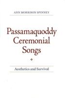 Passamaquoddy Ceremonial Songs