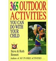 365 Outdoor Activities You Can Do With Your Child