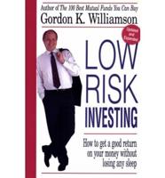 Low Risk Investing