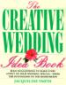 The Creative Wedding Idea Book