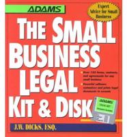 The Small Business Legal Kit & Disk