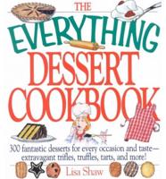 The Everything Dessert Cookbook
