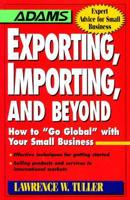Exporting, Importing, and Beyond