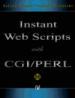 Instant Web Scripts With CGI Perl
