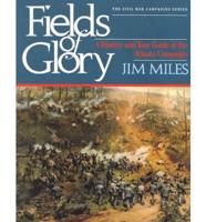 Fields of Glory: A History and Tour Guide of the Atlanta Campaign