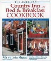 The American Country Inn and Bed & Breakfast Cookbook, Volume Two