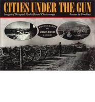 Cities Under the Gun