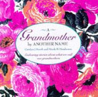 Grandmother by Another Name