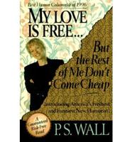 My Love Is Free--
