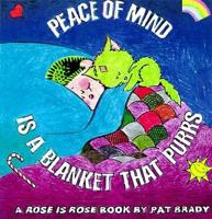 Peace of Mind Is a Blanket That Purrs