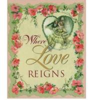 Where Love Reigns