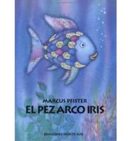 El Pez Arco Iris Libro Grande/the Rainbow Fish