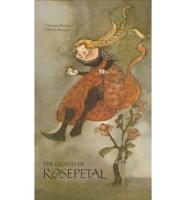 The Legend of Rosepetal