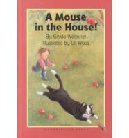 A Mouse in the House!