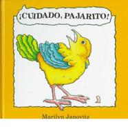 Cuidado Pajarito