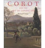 Corot and the Art of Landscape