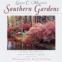 Laura C. Martin's Southern Gardens