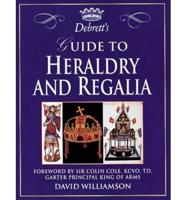 Debrett's Guide to Heraldry and Regalia