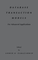 Database Transaction Models for Advanced Applications