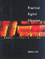 Practical Digital Libraries