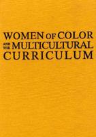 Women of Color and the Multicultural Curriculum